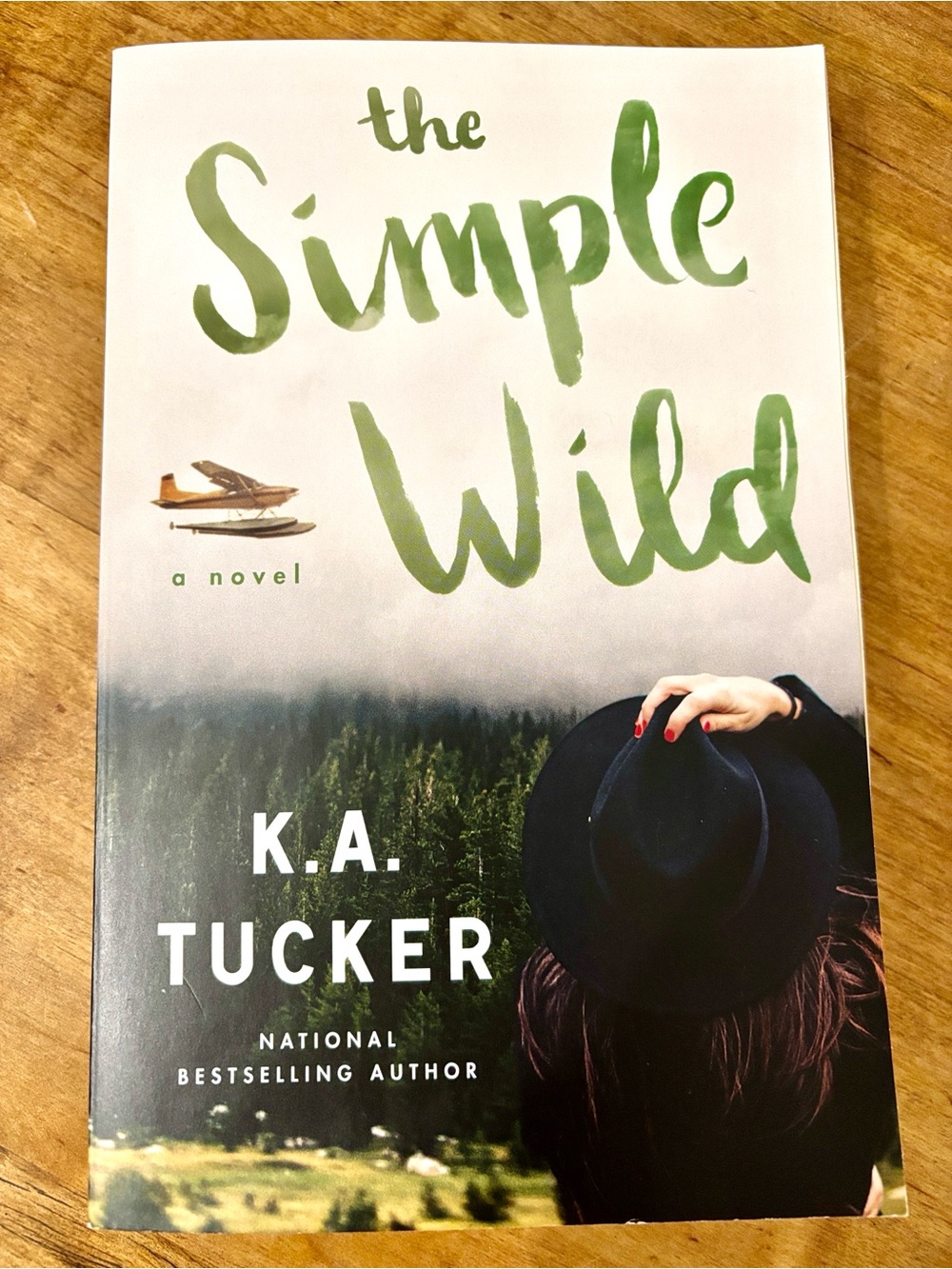 The Simple Wild Book by K.A. Tucker Novel Nonfiction Best Selling Author
